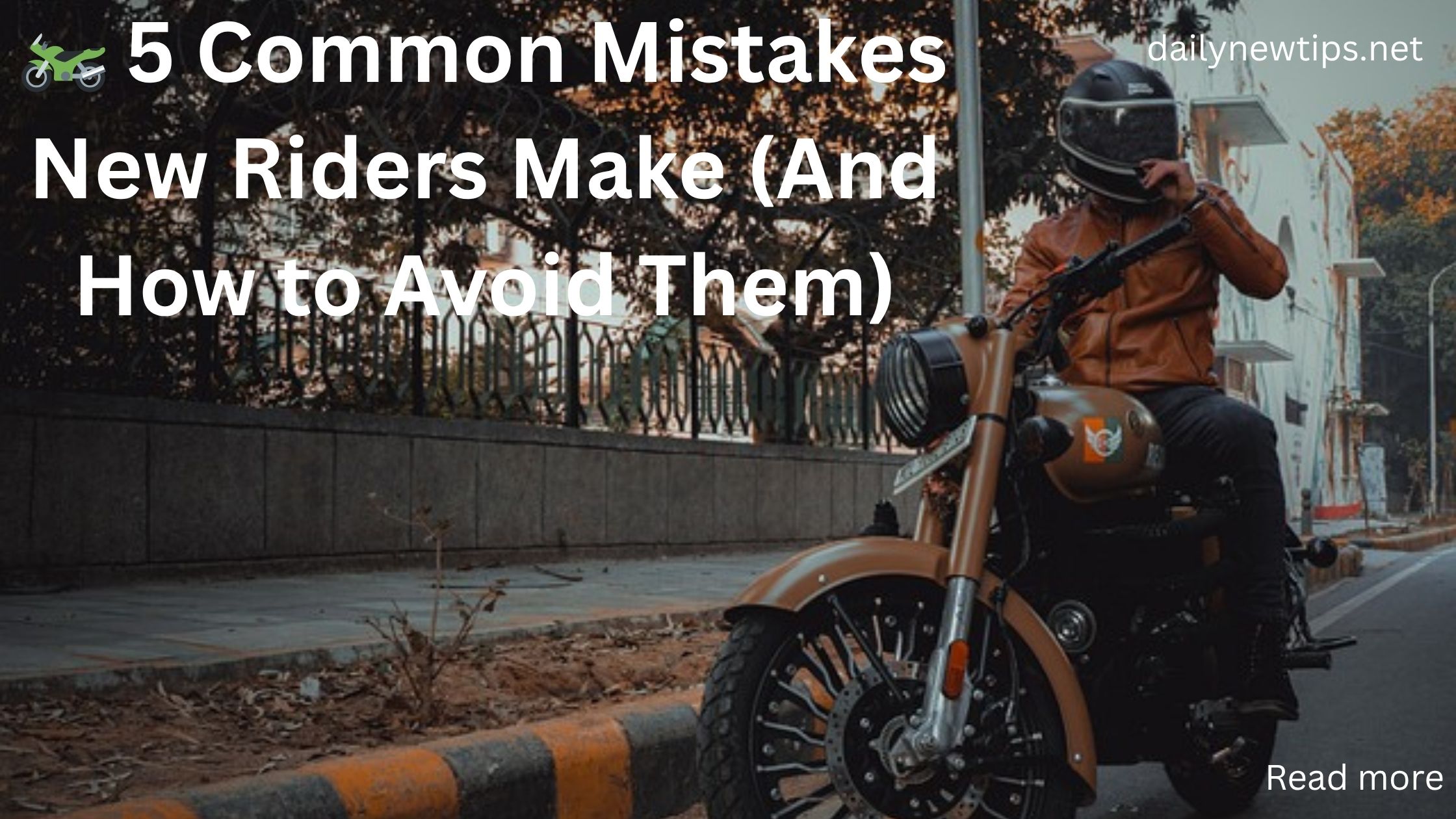๐๏ธ 5 Common Mistakes New Riders Make (And How to Avoid Them)