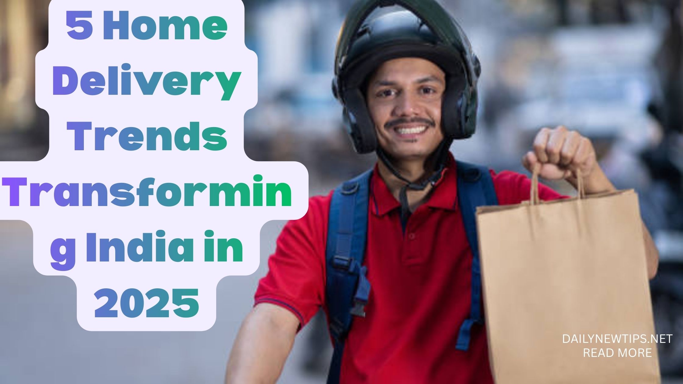 5 Home Delivery Trends Transforming India in 2025