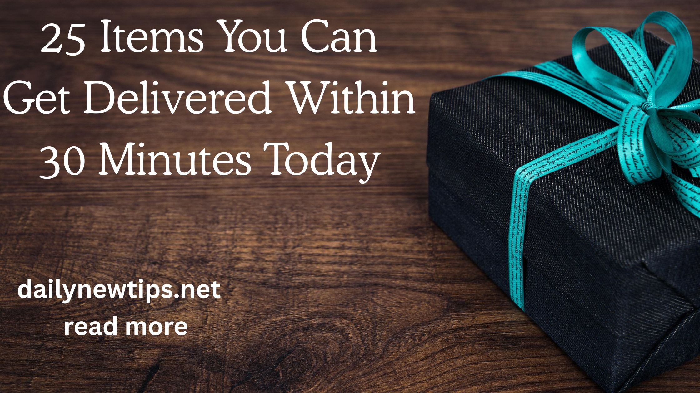 25 Items You Can Get Delivered Within 30 Minutes Today