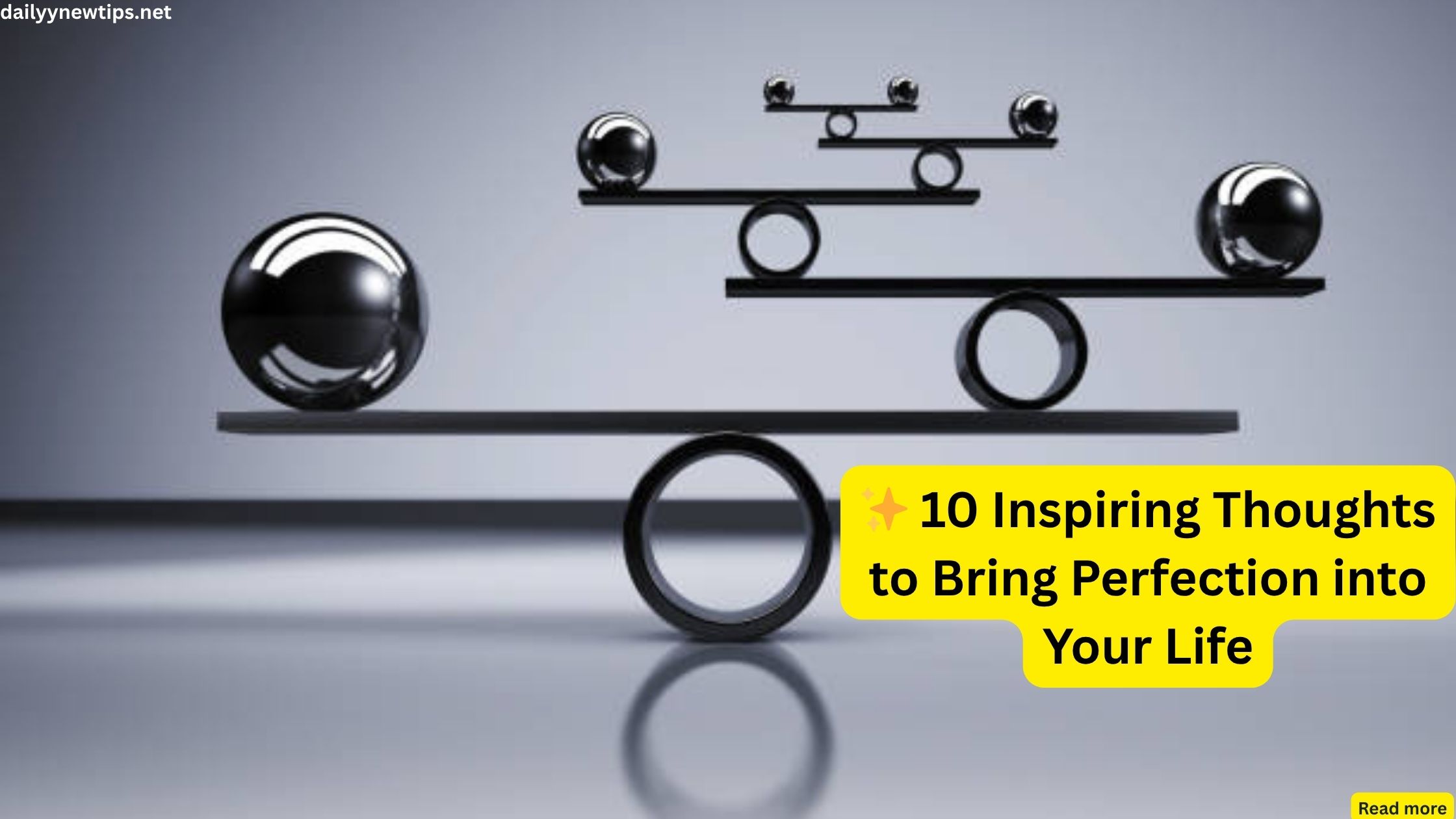 ✨ 10 Inspiring Thoughts to Bring Perfection into Your Life