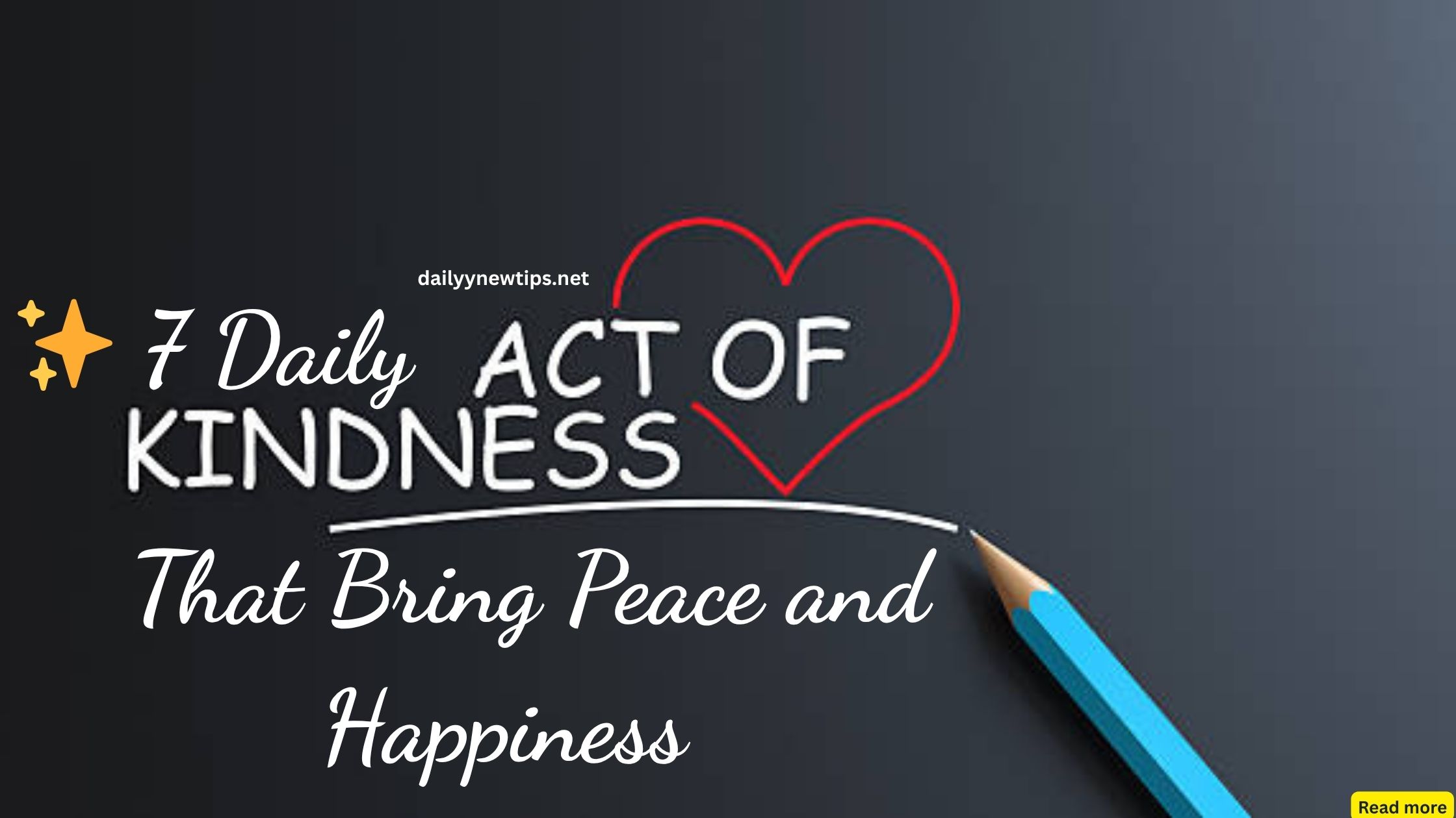 ✨ 7 Daily Acts of Kindness That Bring Peace and Happiness
