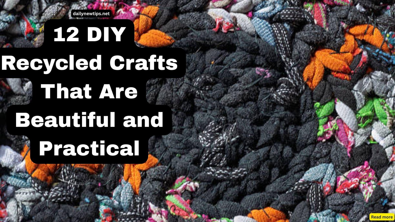 12 DIY Recycled Crafts That Are Beautiful and Practical