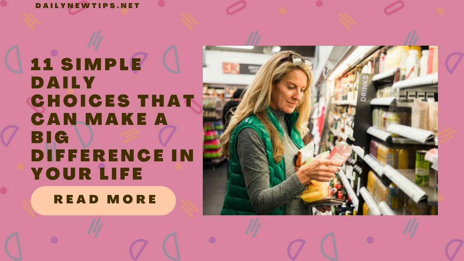 11 Simple Daily Choices That Can Make a Big Difference in Your Life