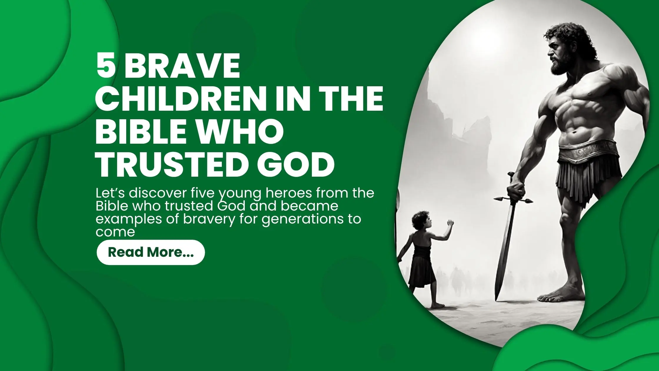 5 Brave Children in the Bible Who Trusted God