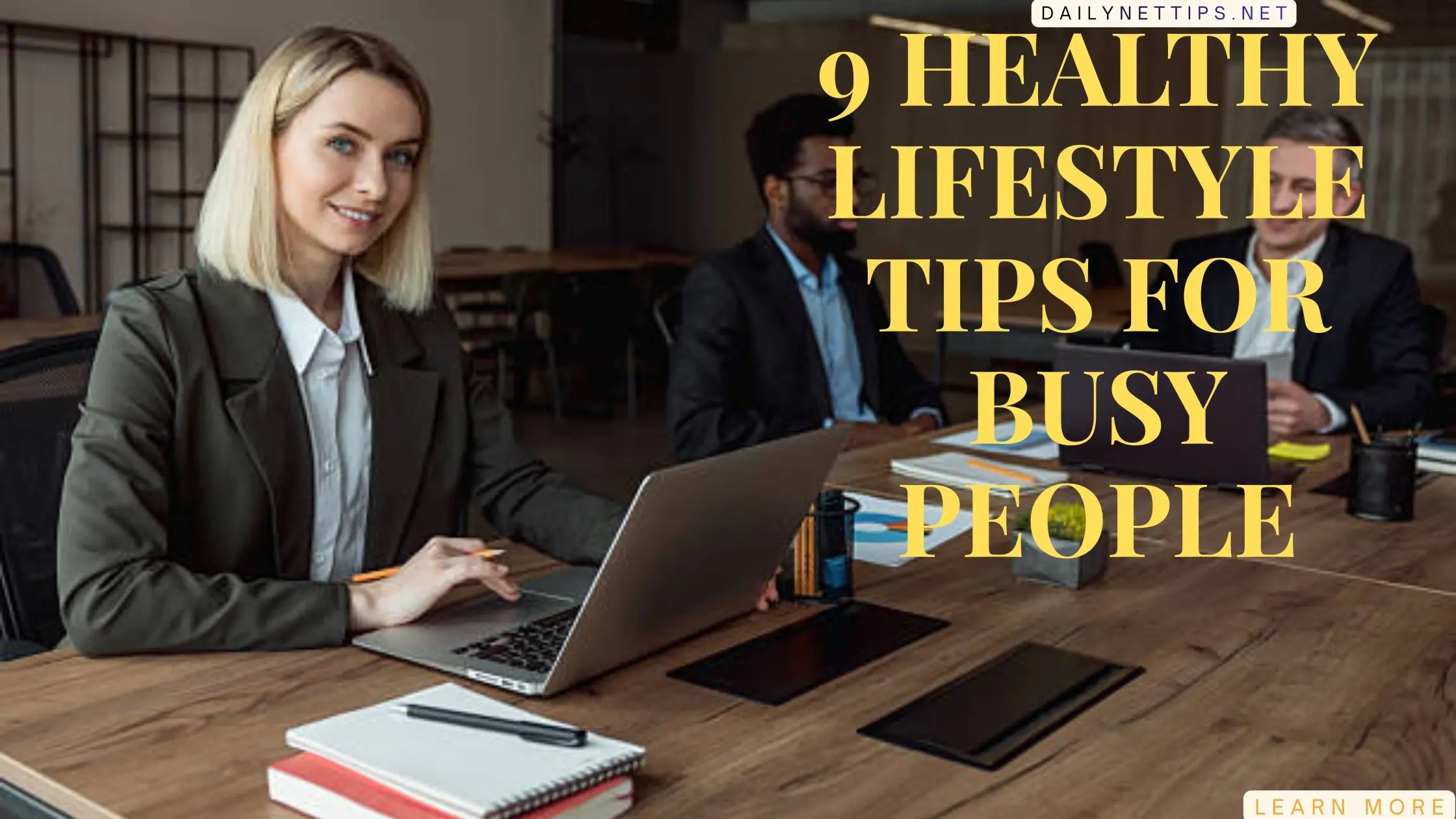 9 Healthy Lifestyle Tips for Busy People