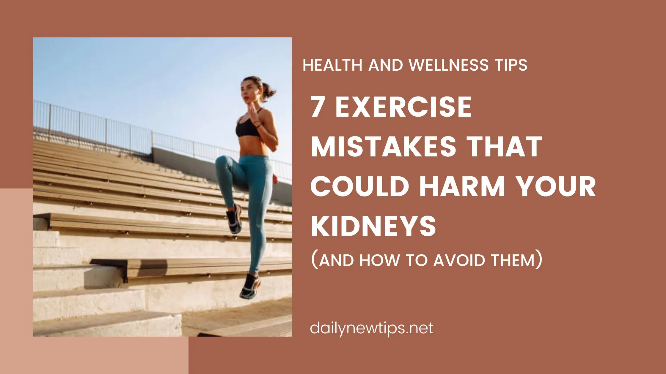 7 Exercise Mistakes That Could Harm Your Kidneys (and How to Avoid Them)