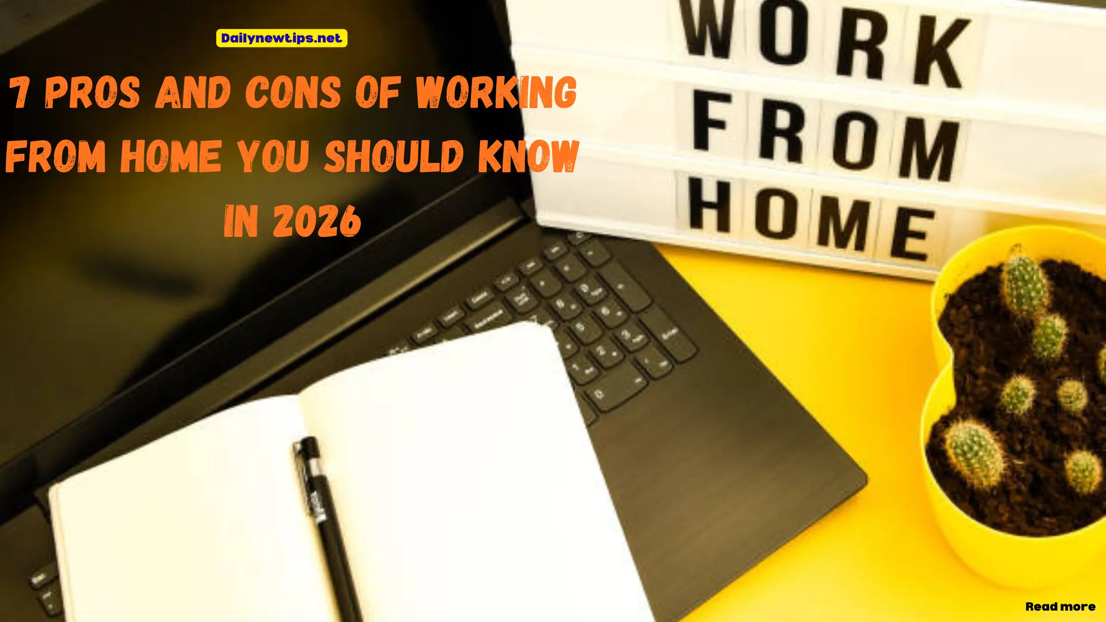 7 Pros and Cons of Working from Home You Should Know in 2026