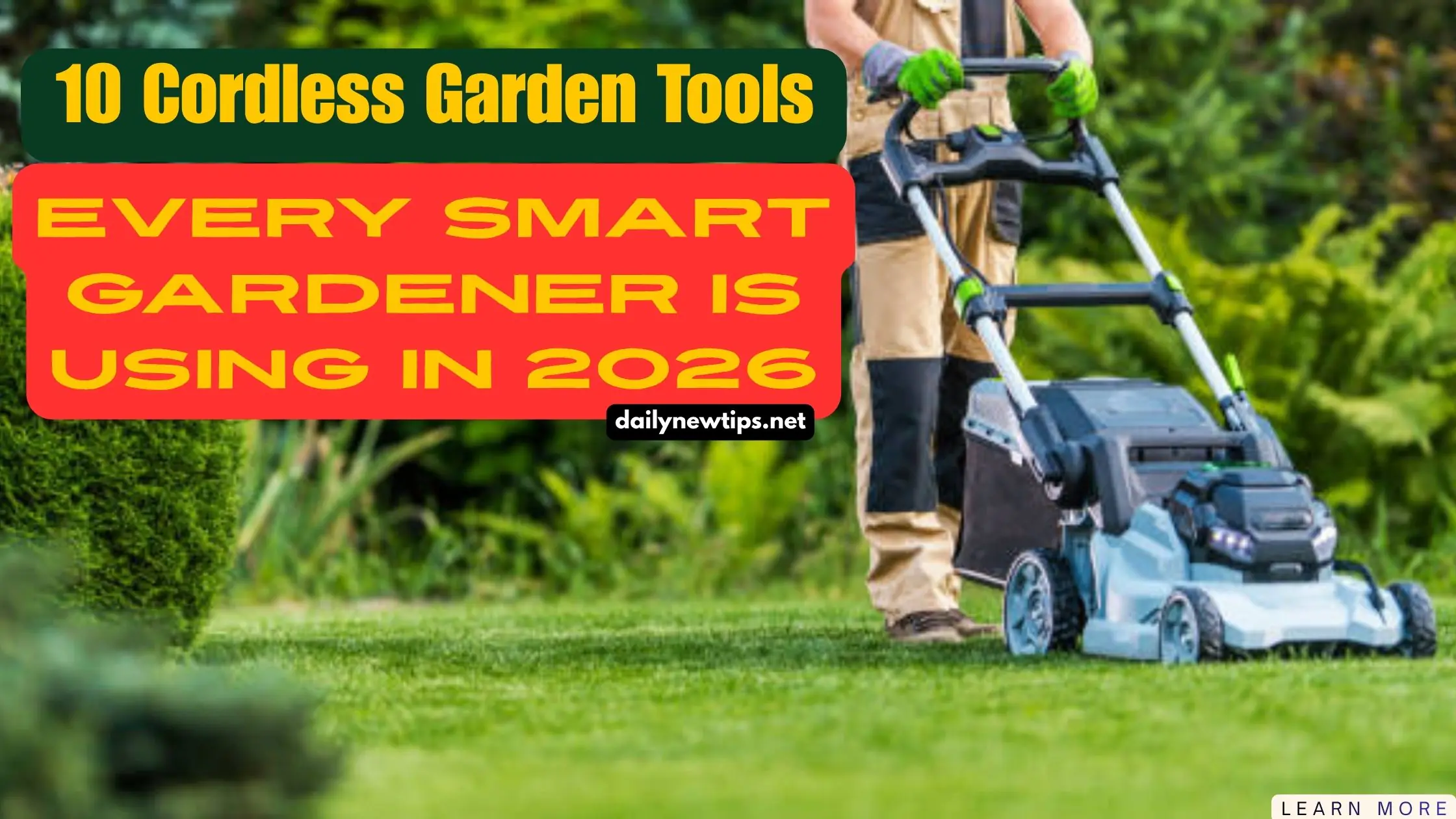 🌿 10 Cordless Garden Tools Every Smart Gardener Is Using in 2026