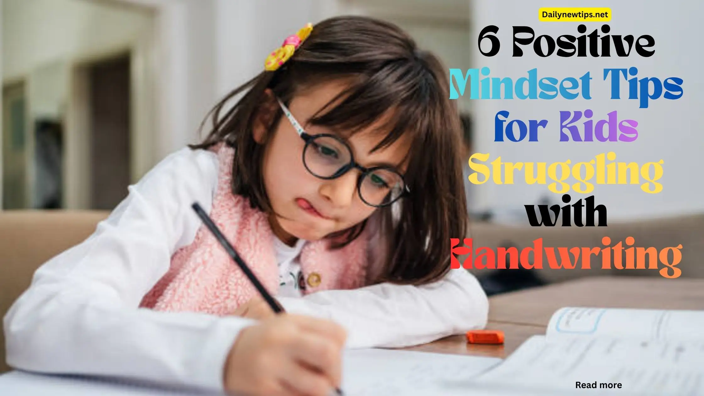 6 Positive Mindset Tips for Kids Struggling with Handwriting