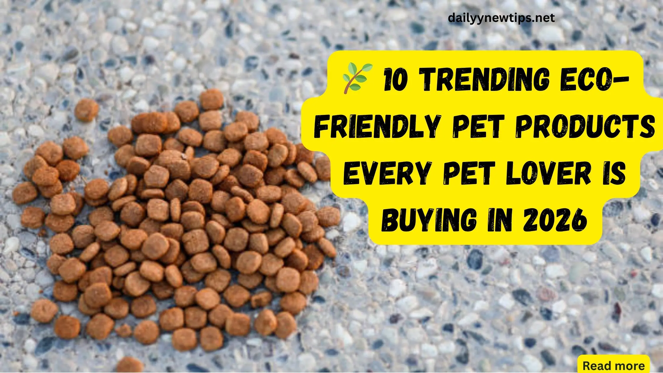 🌿 10 Trending Eco-Friendly Pet Products Every Pet Lover Is Buying in 2026
