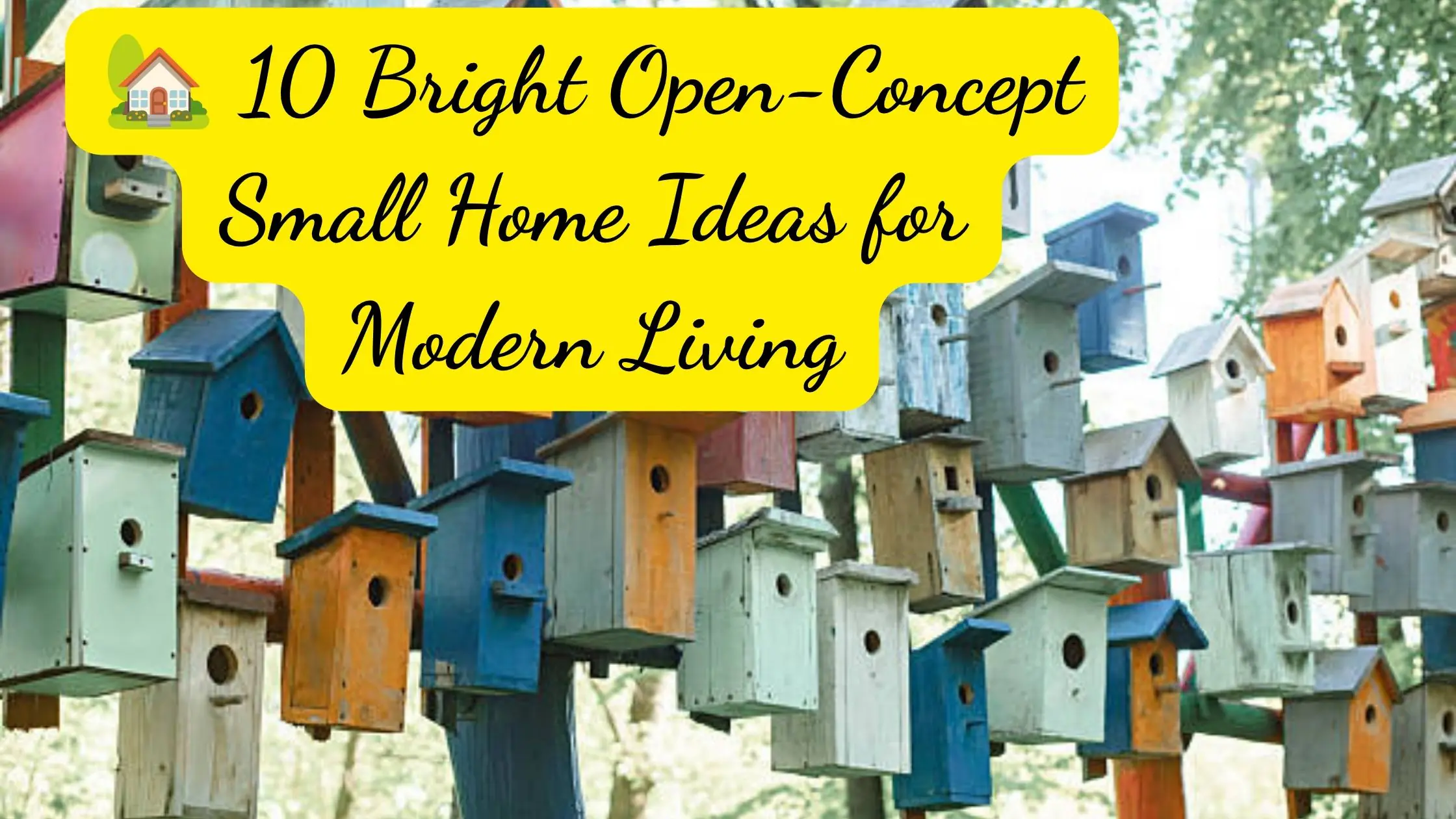 🏡 10 Bright Open-Concept Small Home Ideas for Modern Living