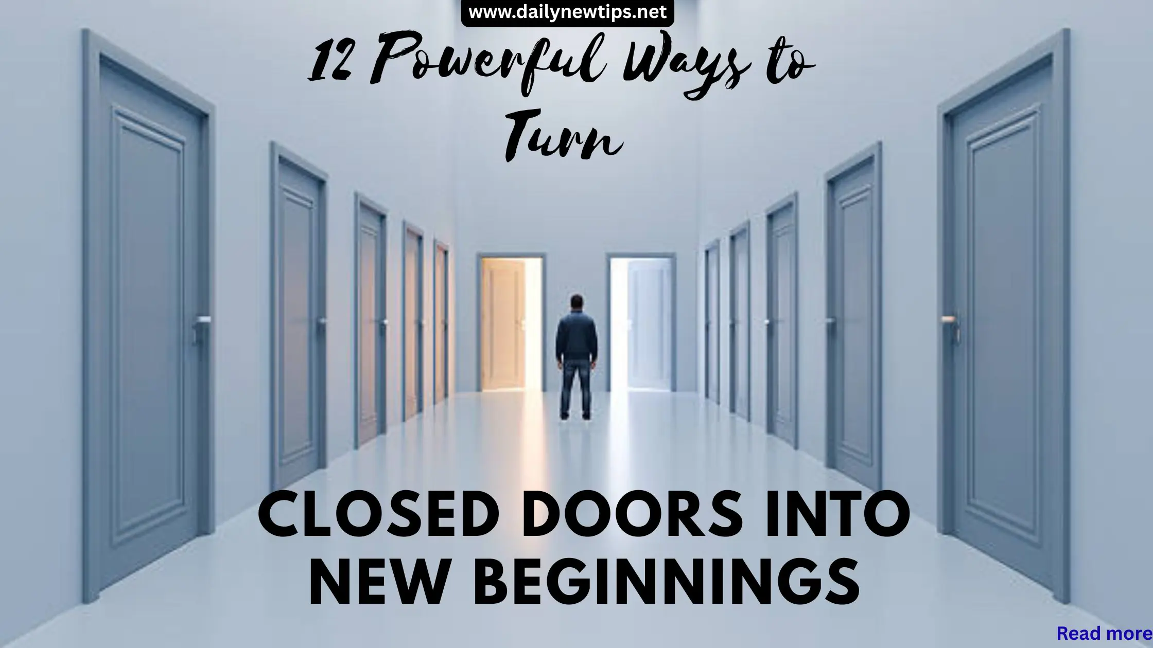 12 Powerful Ways to Turn Closed Doors into New Beginnings