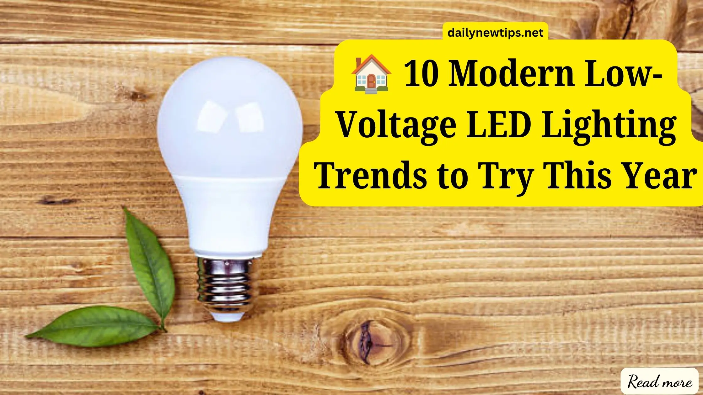 🏠 10 Modern Low-Voltage LED Lighting Trends to Try This Year
