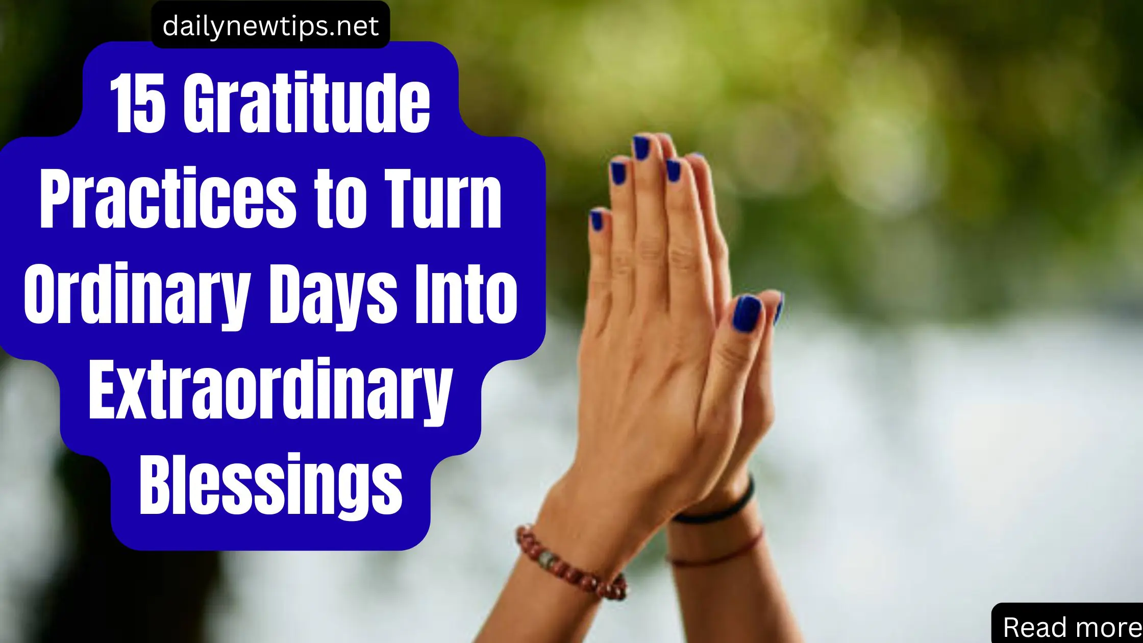 15 Gratitude Practices to Turn Ordinary Days Into Extraordinary Blessings