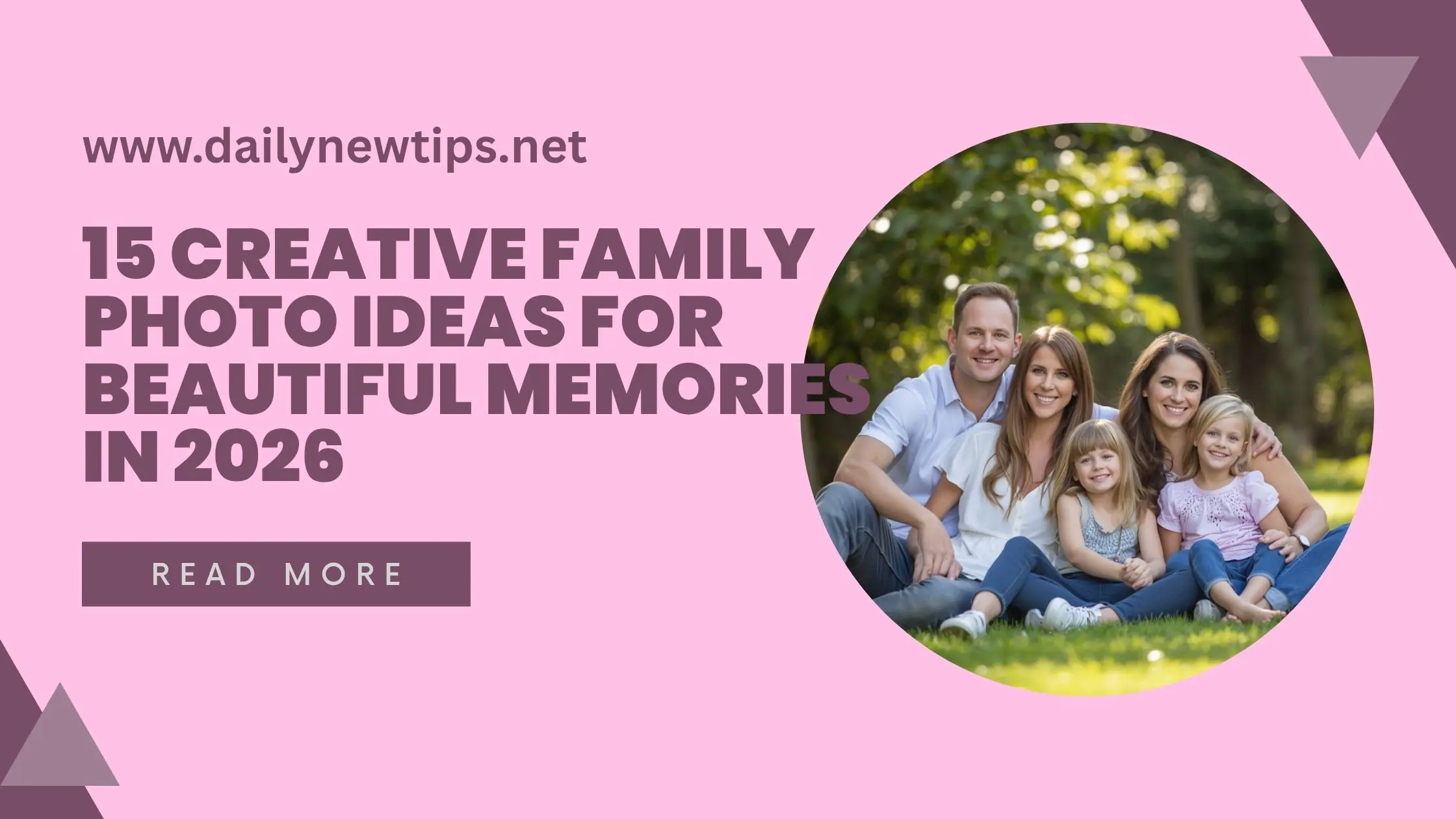 15 Creative Family Photo Ideas for Beautiful Memories in 2026